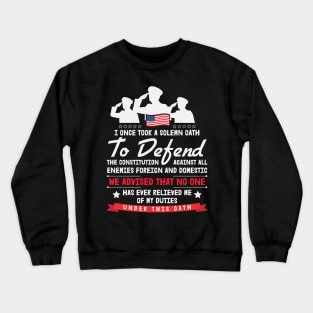 Veteran Took Solemn Oath to Defend USA Crewneck Sweatshirt